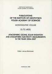 Atmospheric Ozone, Solar Radiation and Atmospheric Electricity Measurements in the Years 2006-2007