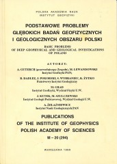 Podstawowe Problemy Głębokich Badań Geofizycznych i Geologicznych Obszaru Polski *** Basic Problems of Deep Geophysical and Geological Investigations of Poland