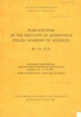 Wybrane Zagadnienia Geofizycznych Badań w Kopalniach, Lubiatów, 18-22.05.1987 r. *** Some Geophysical Problems in Mines