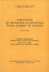 Wybrane Zagadnienia Geofizycznych Badań w Kopalniach, Książ, 9-13 V 1983 / Some Geophysical Problems in Mines
