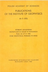 Wybrane Zagadnienia Geofizycznych Badań w Kopalniach, Piaski, 22-27 IX 1980 / Some Geophysical Problems in Mines