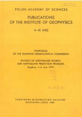 Symposium of the European Seismological Commission. Physics of Earthquake Source and Earthquake Prediction Problems, Mogilany, 1-6 June 1979