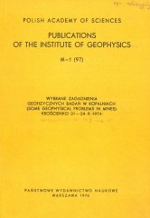 Wybrane Zagadnienia Geofizycznych Badań w Kopalniach (Some Geophysical Problems in Mines), Krościenko, 21-24 X 1974