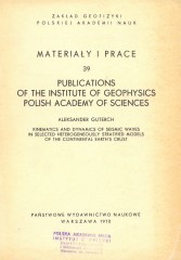 Kinematics and Dynamics of Seismic Waves in Selected Heterogeneously Stratified Models of the Continental Earth's Crust