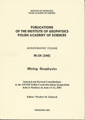 Mining Geophysics. Selected and Revised Contributions to the XXVIII Polish-Czech-Slovakian Symposium held at Niedzica on June 11-13, 2001